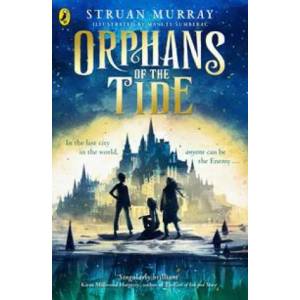 Orphans of the Tide | Struan Murray (ISBN: 9780241384435)