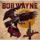 Wayne Bob - Bad Hombre CD