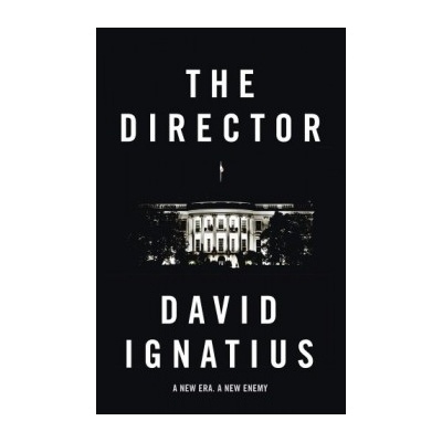 The Director - David Ignatius