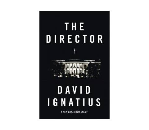 The Director - David Ignatius