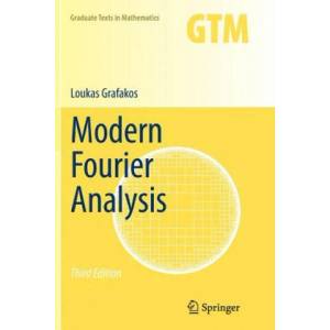 Modern Fourier Analysis | Loukas Grafakos (ISBN: 9781493950782)