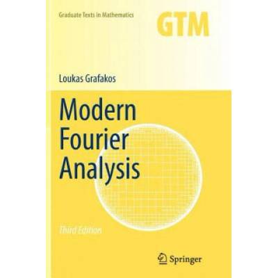 Modern Fourier Analysis | Loukas Grafakos