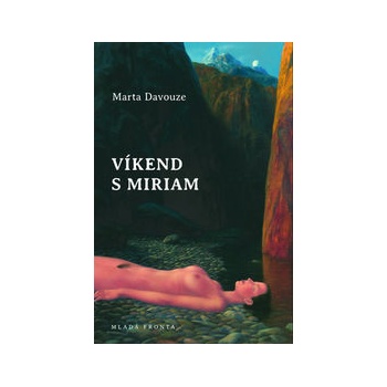 Víkend s Miriam