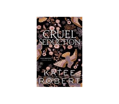Cruel Seduction - Katee Robert