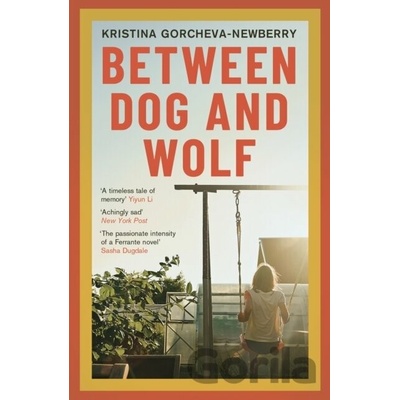 Between Dog and Wolf - Kristina (Writer) Gorcheva-Newberry