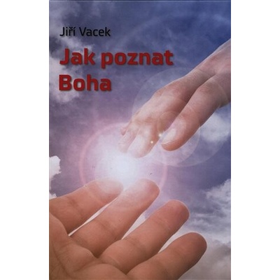 Jak poznat Boha