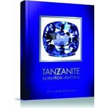 Tanzanite: Born from Lightning - Didier Brodbeck and Hayley Henning