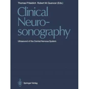 Image 1 of Clinical Neurosonography | Thomas P. Naidich, Robert M. Quencer