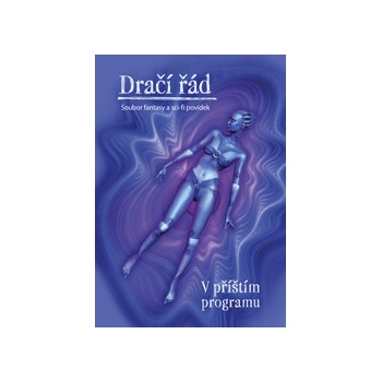 Dračí řád: V příštím programu