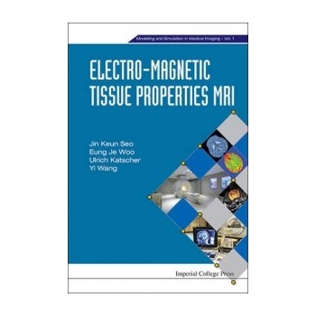 Electro-Magnetic Tissue Properties MRI Seo Professor Jin Keun