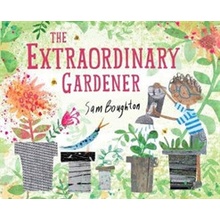 Extraordinary Gardener