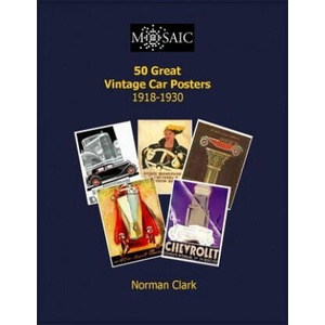 50 Great Vintage Car Posters 1919-1930 | Norman Clark (ISBN: 9781505445183)