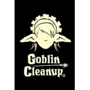Goblin Cleanup
