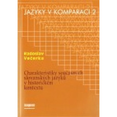 Charakteristiky současných slovanských jazyků v historickém kontextu - Radoslav Večerka