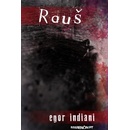 Rauš - Egor Indiani