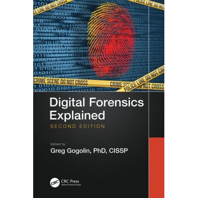 Digital Forensics Explained | Greg Gogolin