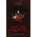 Three Dark Crowns Kendare Blake