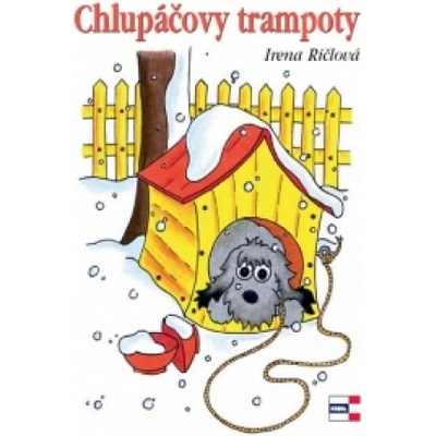 Chlupáčovy trampoty - Irena Ričlová – Hledejceny.cz
