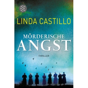 Mörderische Angst | Linda Castillo, Helga Augustin (ISBN: 9783596032402)