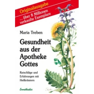 Gesundheit aus der Apotheke Gottes (ISBN: 9783850680905)