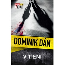 V tieni - Dominik Dán