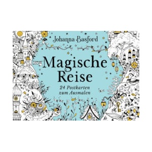 Magische Reise | Johanna Basford, @johannabasford (ISBN: 9783747406922)
