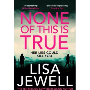 None of this is True | Lisa Jewell (ISBN: 9781529195989)