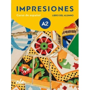Impresiones A2 : Student Book with free coded access to the digital version | Olga Balboa Sánchez, Montserrat Varela Navarro, Claudia Teissier de Wanner (ISBN: 9788497789837)
