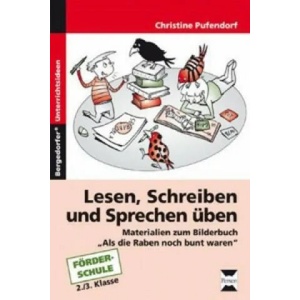 Lesen, Schreiben und Sprechen üben | Christine von Pufendorf, Edith Schreiber-Wicke, Carola Holland (2011)