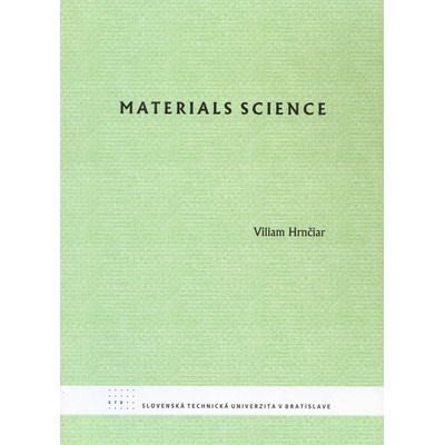 Materials science - Viliam Hrnčiar