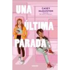 Una Última Parada / One Last Stop | McQuiston, Casey (ISBN: 9786073808439)