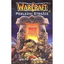 Warcraft 3: Poslední strážce - Jeff Grubb