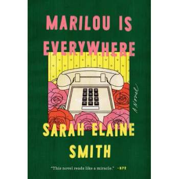 Image 1 of Marilou Is Everywhere | SARAH ELAINE SMITH