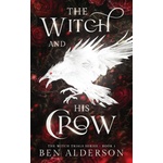 Gemini Books Group The Witch and His Crow | Ben Alderson - enbook - 49,05 лв