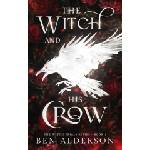 Gemini Books Group The Witch and His Crow | Ben Alderson - enbook - 49,48 лв