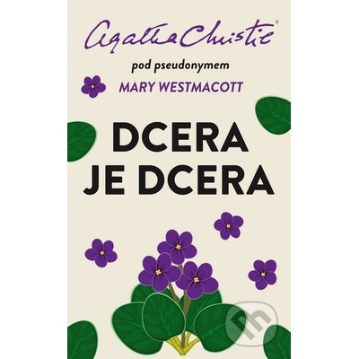 Dcera je dcera - Agatha Christie