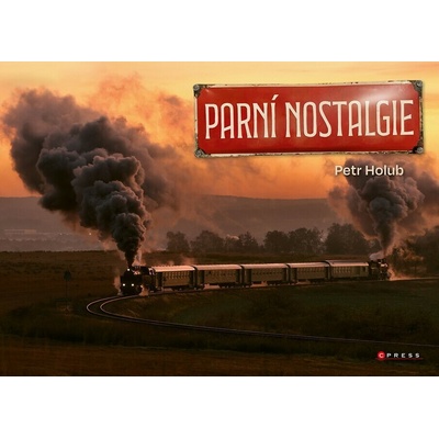 Parní nostalgie - Petr Holub, Zdeněk Meitner