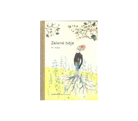 Zelené báje - Petr Maděra