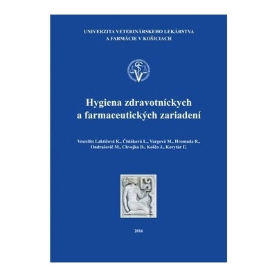 Hygiena zdravotníckych a farmaceutických zariadení