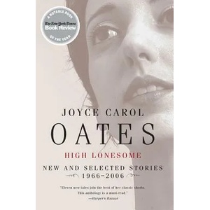High Lonesome | Joyce C. Oates (ISBN: 9780060501204)