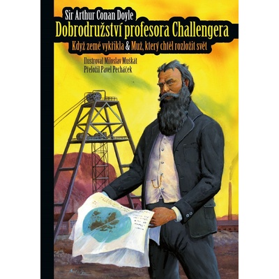 Dobrodružství profesora Challengera - Arthur Conan Doyle