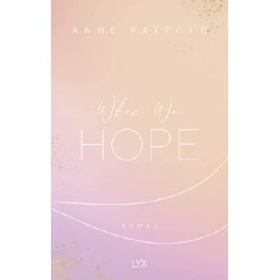 When We Hope | Anne Pätzold
