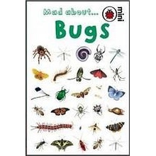 MAD ABOUT BUGS