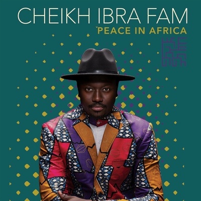 Cheikh Ibra Fam - Peace In Africa CLR LP