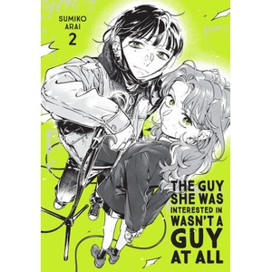 Guy She Was Interested In Wasn`t a Guy at All Vol. 2 (ISBN: 9798855412598)