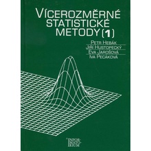 Vícerozměrné statistické metody 1 - Petr HEBÁK, Jiří Hustopecký