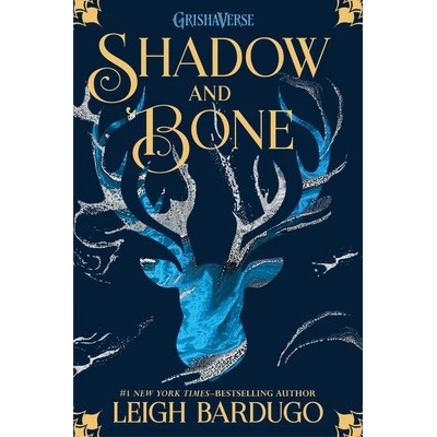 Shadow and Bone Bardugo LeighLibrary Binding