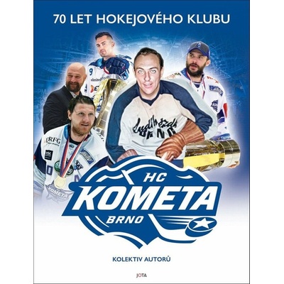 Kometa – Příběh hokejového klubu pokračuje - Zdeněk Meitner; Milan Řepa; Petr Fiala