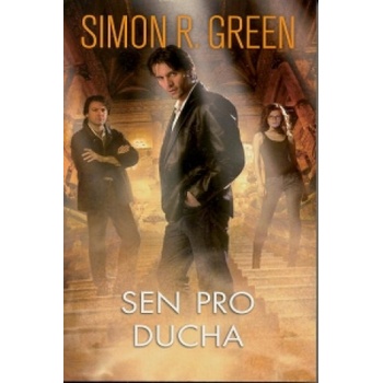 Sen pro ducha - Hledači duchů 3 Green Simon R.