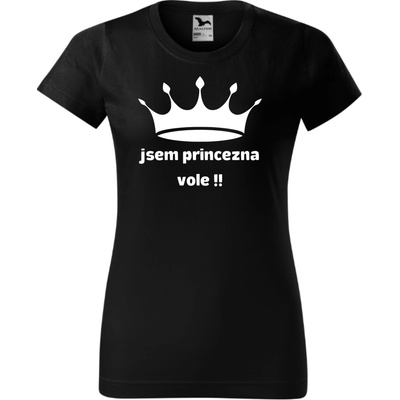 Dámské tričko Jsem princezna vole Černá